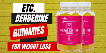 etc. Berberine Gummies for Weight Loss