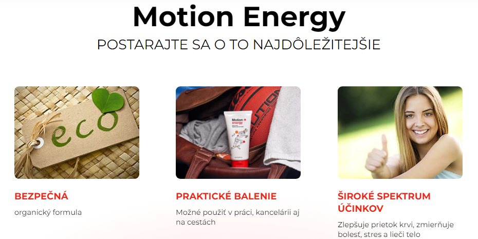 Motion Energy POSTARAJTE SA O TO NAJDÔLEŽITEJŠIE